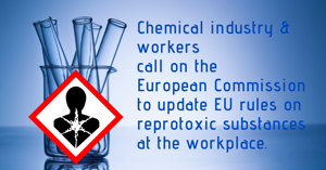Chemical industry and workers call on the European Commission to update EU rules on reprotoxic substances at the workplace.