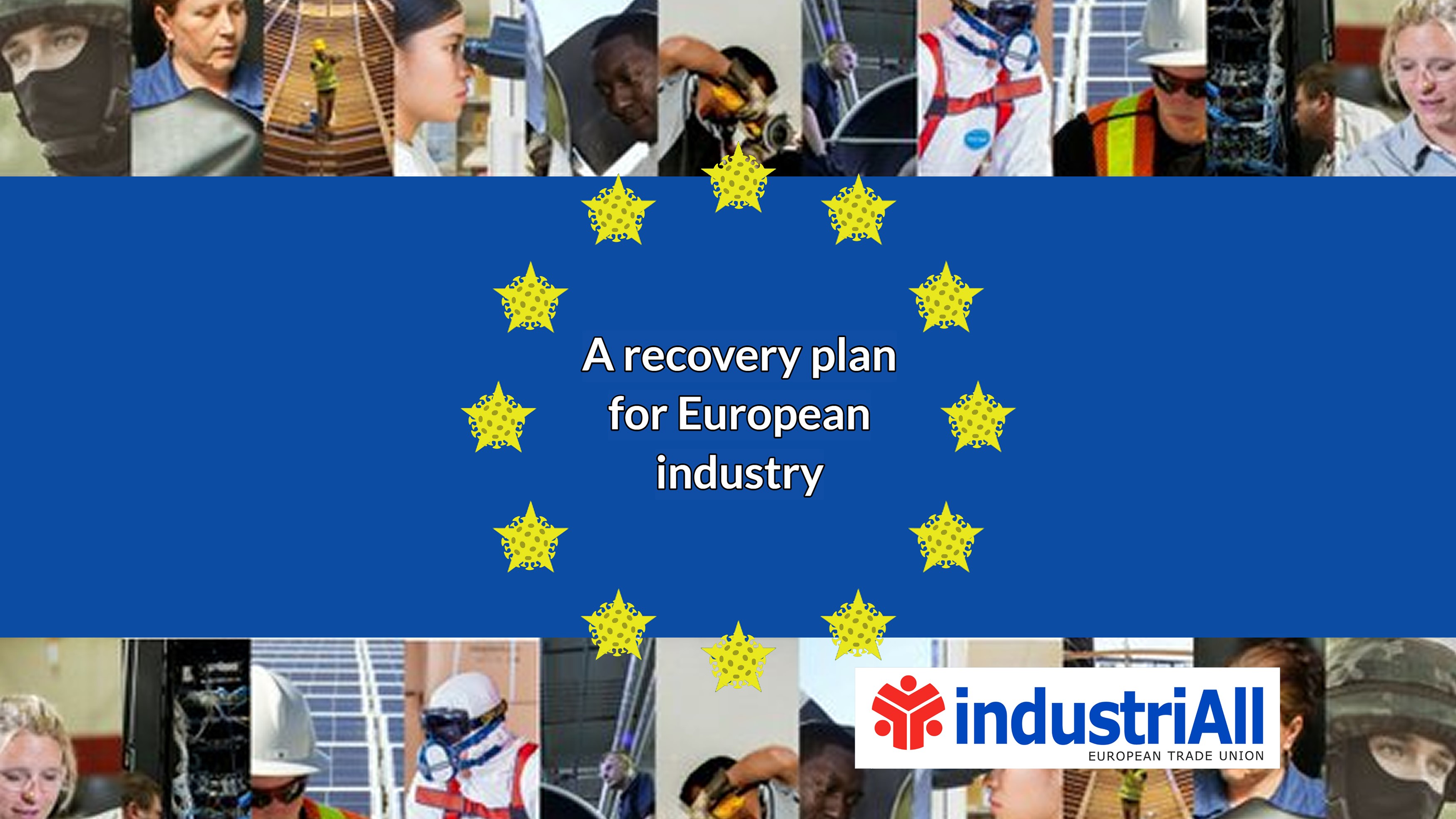 industriAll Europe | NEWS | A Recovery Plan for Europe and European ...